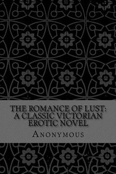 portada The Romance of Lust: A Classic Victorian erotic novel