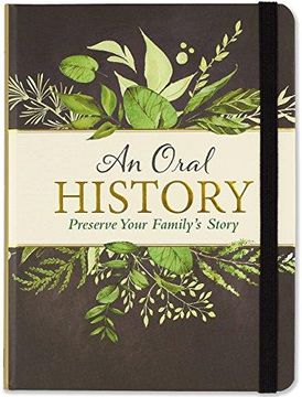 portada An Oral History: Preserve Your Family's Story (en Inglés)