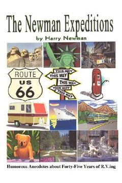 portada the newman expeditions: humorous anecdotes about forty-five years of r.v.ing (in English)
