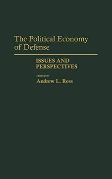portada The Political Economy of Defense: Issues and Perspectives (en Inglés)