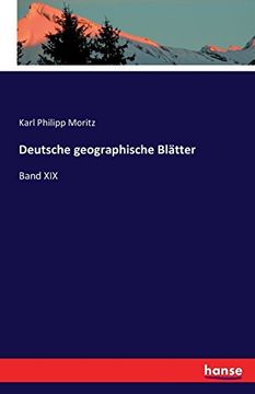portada Deutsche geographische Blätter: Band XIX (German Edition)
