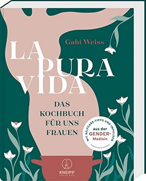 portada La Pura Vida: Das Kochbuch für uns Frauen (in German)