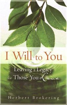 portada i will to you: leaving a legacy for those you love (in English)