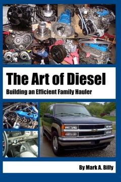 portada The Art of Diesel: Building an Efficient Family Hauler