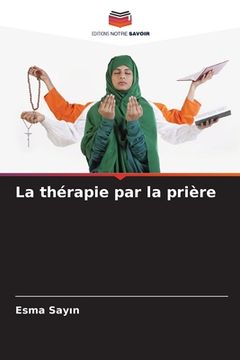 portada La thérapie par la prière (en Francés)