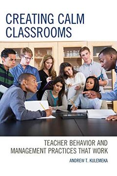 portada Creating Calm Classrooms (en Inglés)