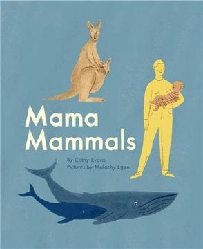 portada Mama Mammals Reproduction and Birth in Humans and Other Mammals (en Inglés)