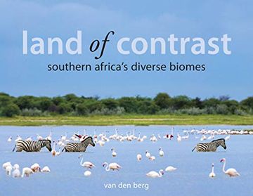 portada Land of Contrast: Southern Africa's Diverse Biomes (en Inglés)