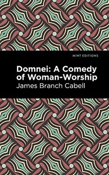 portada Domnei: A Comedy of Woman-Worship (Mint Editions) (en Inglés)