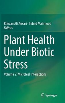 portada Plant Health Under Biotic Stress: Volume 2: Microbial Interactions