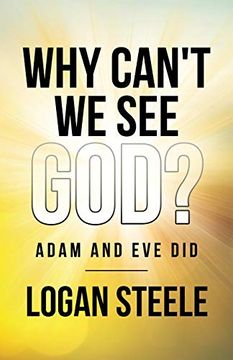 portada Why Can'T we see God? Adam and eve did (en Inglés)