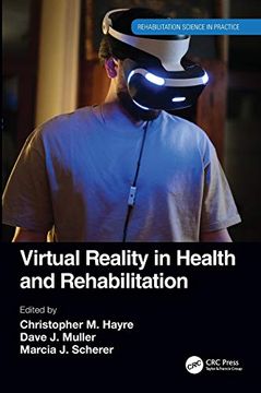 portada Virtual Reality in Health and Rehabilitation (Rehabilitation Science in Practice Series) (in English)