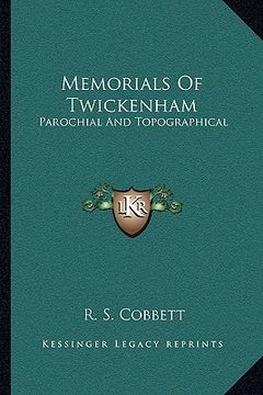 portada memorials of twickenham: parochial and topographical (in English)