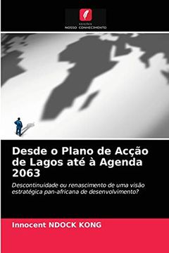 portada Desde o Plano de Acção de Lagos até à Agenda 2063 (in Portuguese)