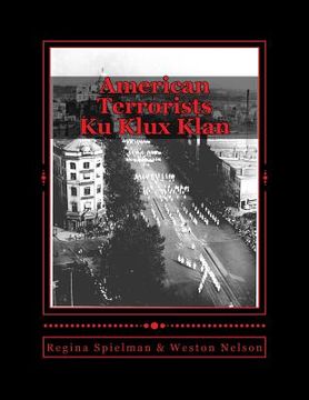 portada American Terrorists: Ku Klux Klan (en Inglés)