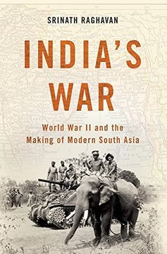 portada India's War: World War II and the Making of Modern South Asia