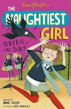 portada The Naughtiest Girl: Naughtiest Girl Saves The Day: Book 7