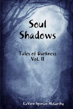 portada Soul Shadows: Tales of Darkness, Vol. II (en Inglés)