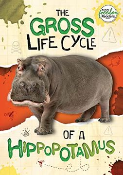 portada The Gross Life Cycle of a Hippopotamus (en Inglés)