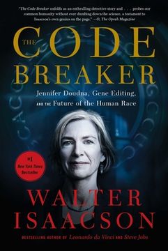 portada The Code Breaker: Jennifer Doudna, Gene Editing, and the Future of the Human Race (en Inglés)