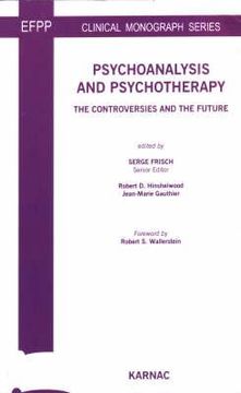 portada psychoanalysis and psychotherapy: the controversies and the future (en Inglés)