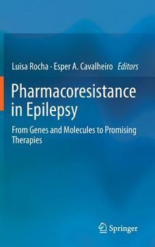 portada pharmacoresistance in epilepsy: from genes and molecules to promising therapies (en Inglés)