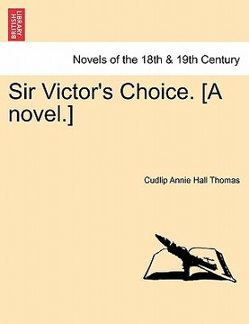 portada sir victor's choice. [a novel.] (en Inglés)