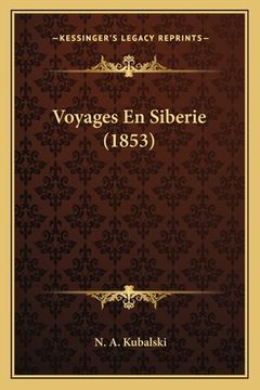 portada Voyages En Siberie (1853) (en Francés)