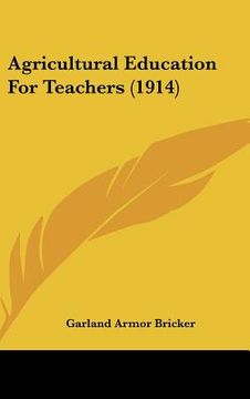 portada agricultural education for teachers (1914) (en Inglés)