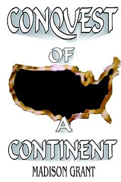 portada the conquest of a continent (en Inglés)