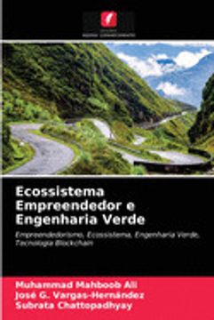 portada Ecossistema Empreendedor e Engenharia Verde: Empreendedorismo, Ecossistema, Engenharia Verde, Tecnologia Blockchain (in Portuguese)