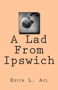 portada A Lad From Ipswich (en Inglés)