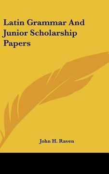 portada latin grammar and junior scholarship papers (en Inglés)