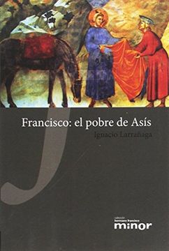 portada Francisco: El Pobre de Asís (Hermano Francisco Minor)