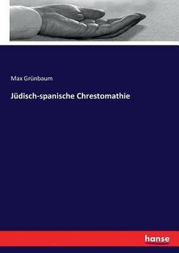 portada Jüdisch-spanische Chrestomathie (en Inglés)