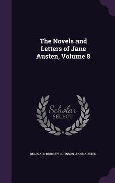 portada The Novels and Letters of Jane Austen, Volume 8 (en Inglés)