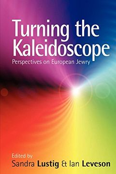 portada Turning the Kaleidoscope: Perspectives on European Jewry (en Inglés)