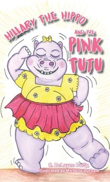 portada Hillary the Hippo and the Pink Tutu