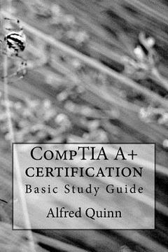 portada CompTIA A+ certification: Basic Study Guide (en Inglés)
