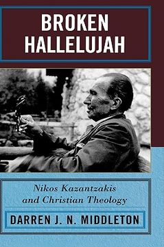 portada broken hallelujah: nikos kazantzakis and christian theology (in English)