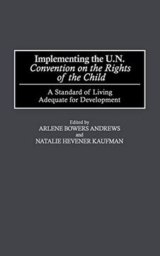portada Implementing the un Convention on the Rights of the Child: A Standard of Living Adequate for Development (en Inglés)