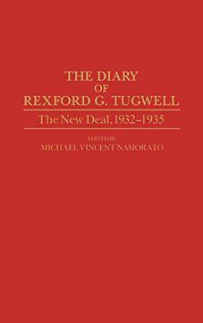 portada The Diary of Rexford g. Tugwell: The new Deal, 1932-1935 (en Inglés)