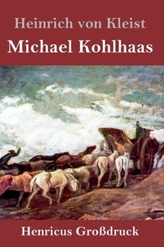 portada Michael Kohlhaas (Großdruck) (in German)