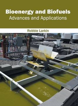 portada Bioenergy and Biofuels: Advances and Applications (en Inglés)