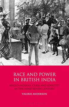 portada Race and Power in British India: Anglo-Indians, Class and Identity in the Nineteenth Century (en Inglés)