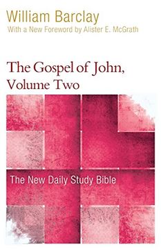 portada The Gospel of John, Volume 2 (The New Daily Study Bible) (en Inglés)