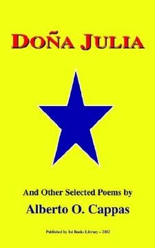 portada dona julia: and other poems by alberto o. cappas (en Inglés)