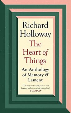portada The Heart of Things: An Anthology of Memory and Lament