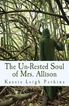 portada The Un-Rested Soul of Mrs. Allison (in English)