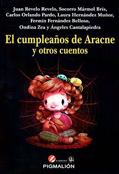 portada Cumpleaños de Aracne y Otros Cuentos,El (in Spanish)